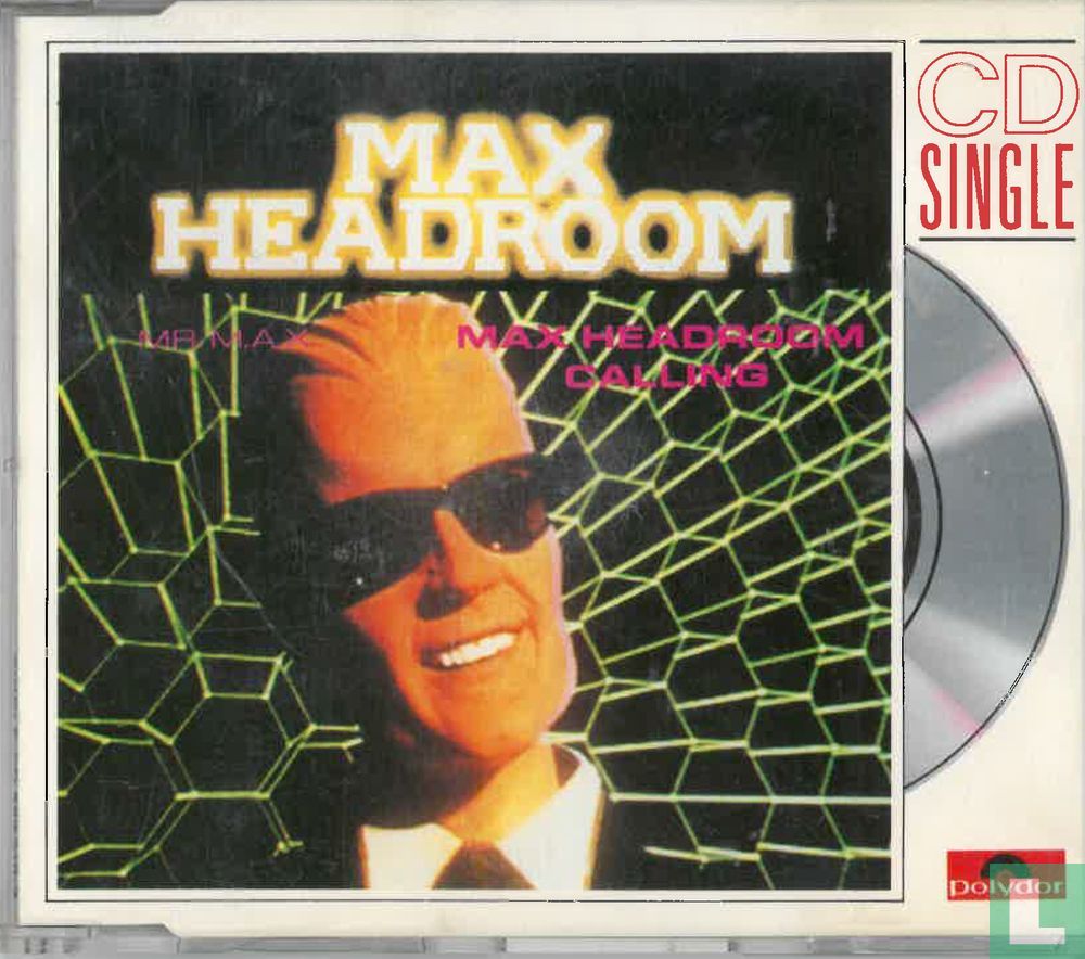 Max Headroom Calling
