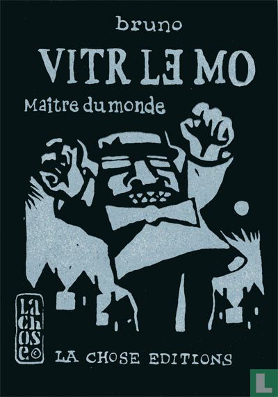 Vitr Le Mô - Maître du Monde