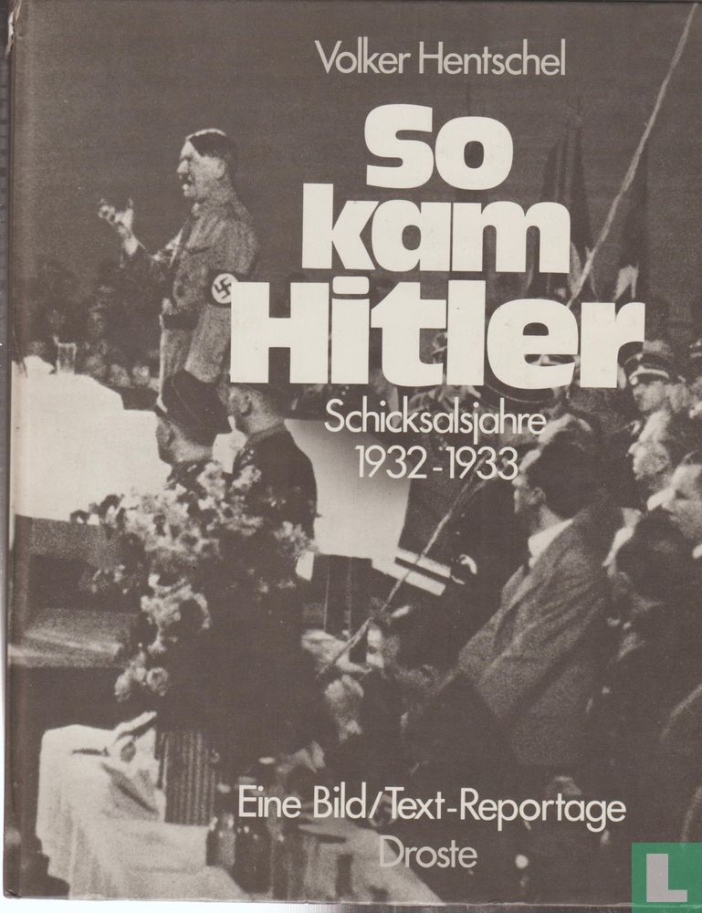 So kam Hitler