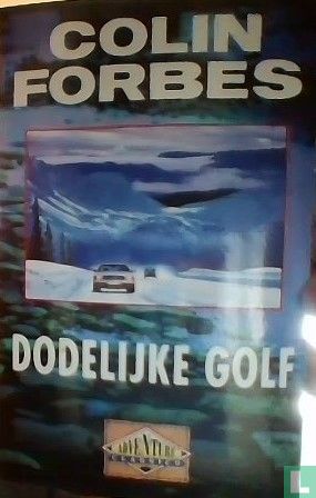 Dodelijke Golf