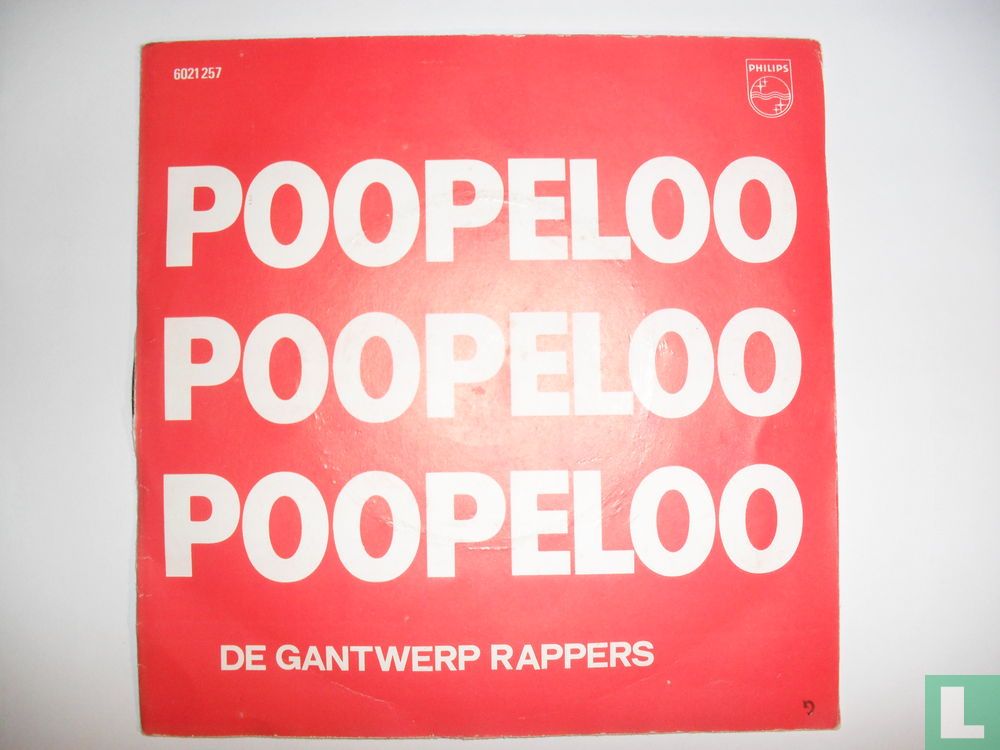Ld Rapper Poopeloo Poopeloo poopeloo Single 6021 257 (1980) - Gantwerp Rappers ...