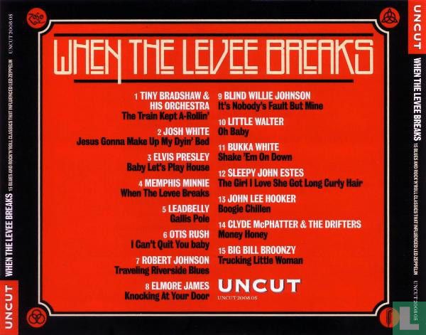 When the Levee Breaks