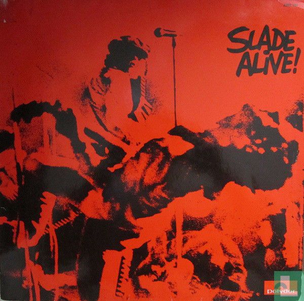 Slade Alive