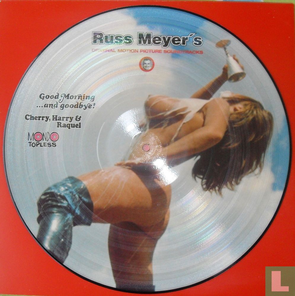 Good Morning ...and Goodbye! - Cherry, Harry & Raquel - Mondo Topless