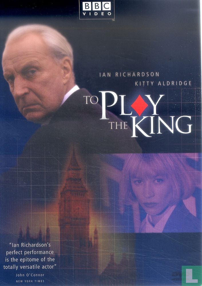 To Play the King