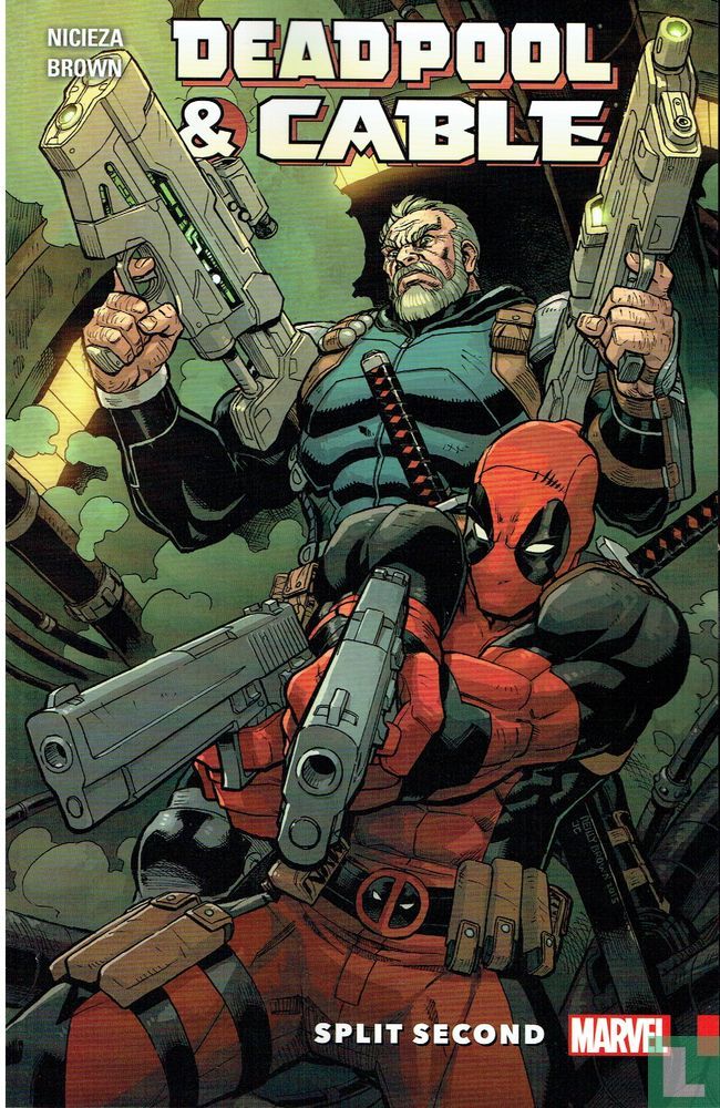Deadpool & Cable: Split Second