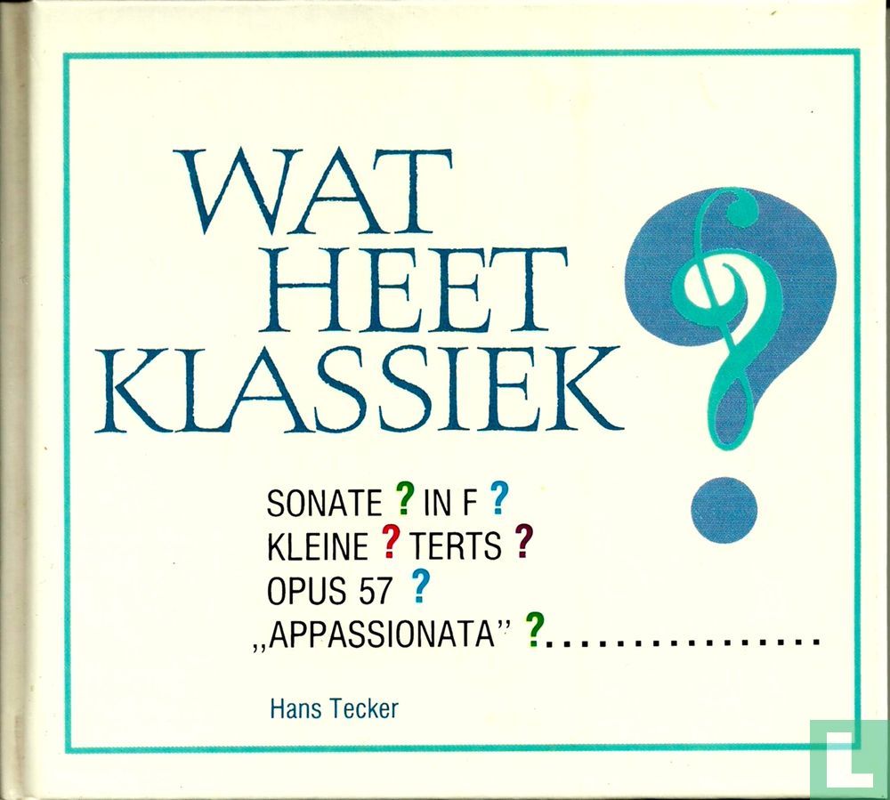 Wat heet klassiek ?