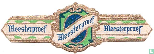 Meesterproef - Meesterproef - Meesterproef