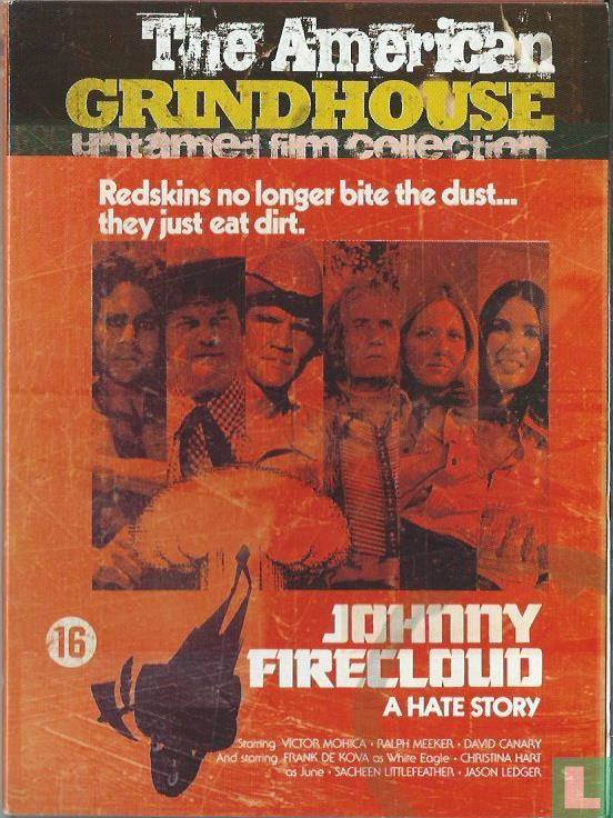 Johnny Firecloud - A hate story