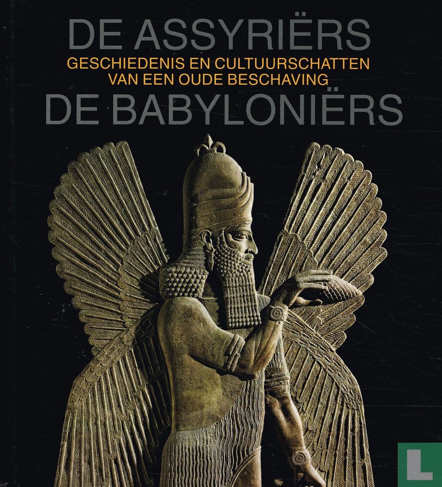 De Assyriërs - de Babyloniërs