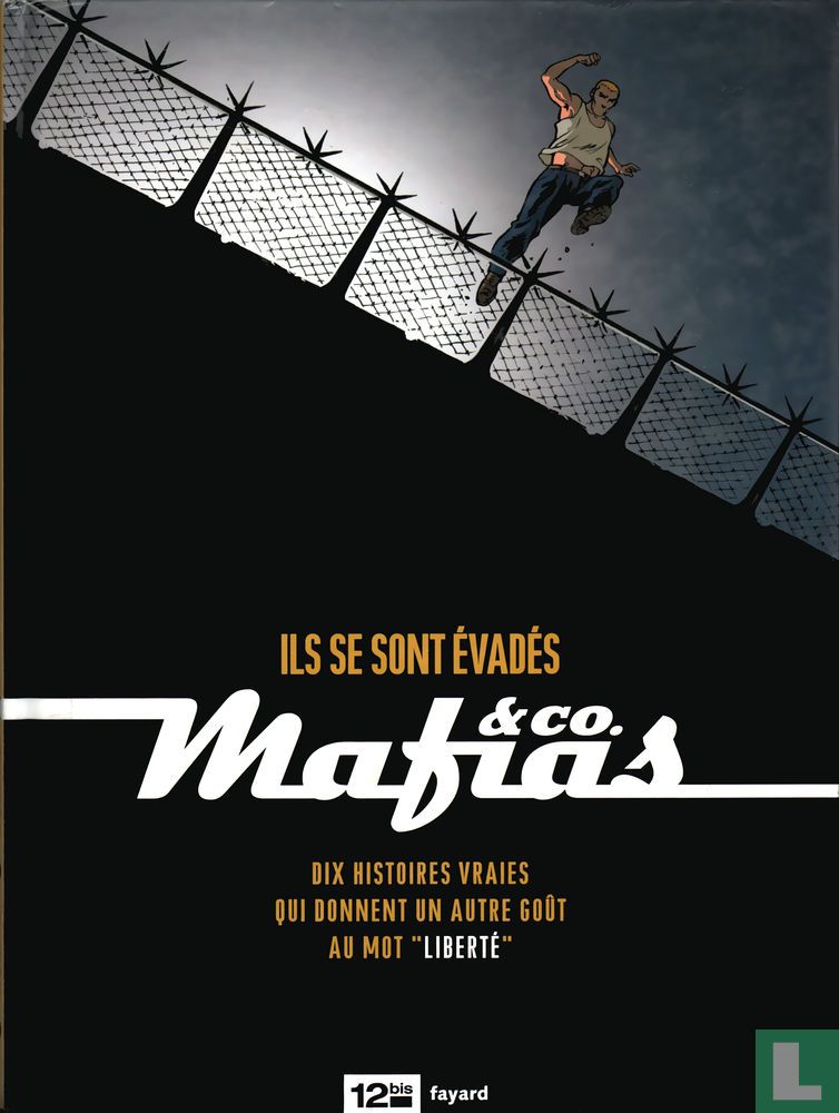 Ils se sont évadés 