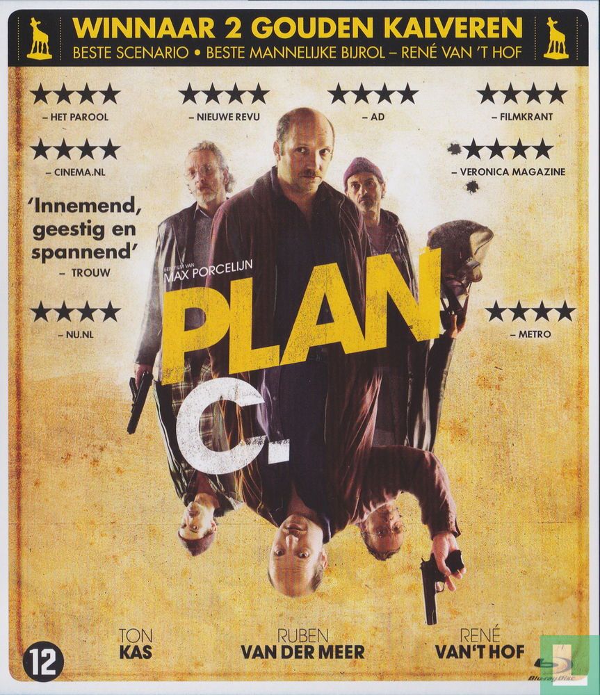 Plan C.