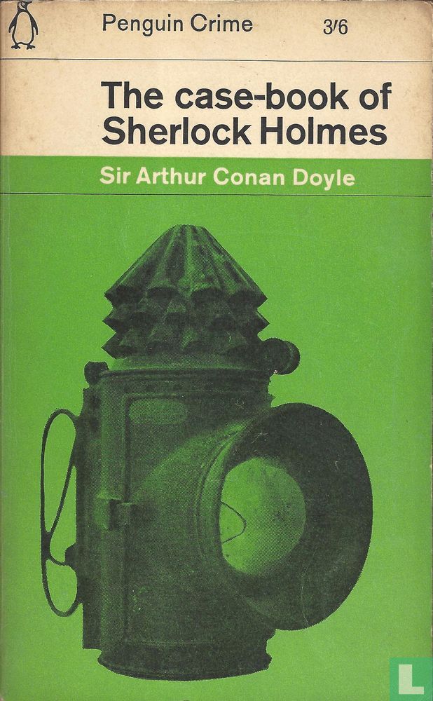 The case-book of Sherlock Holmes