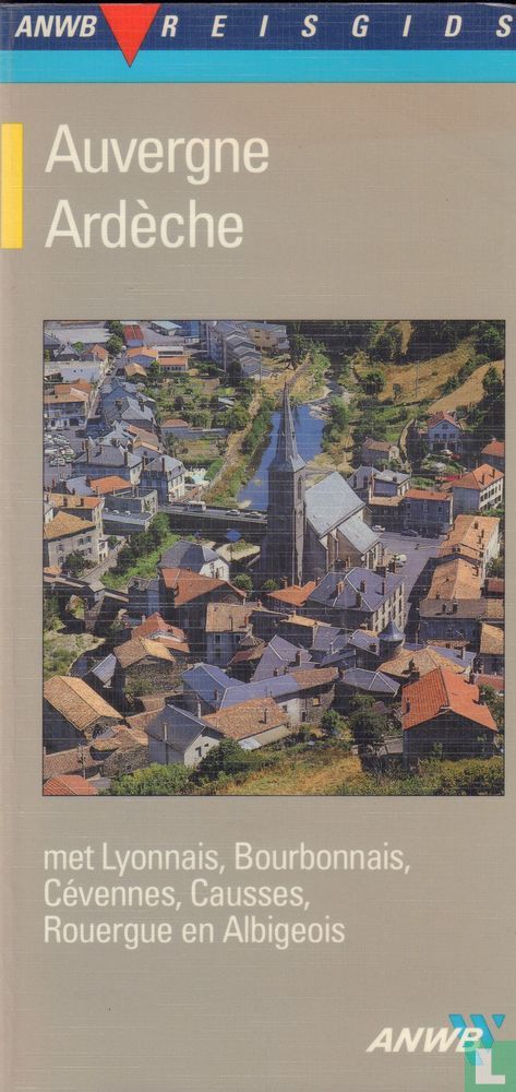 Auvergne - Ardèche
