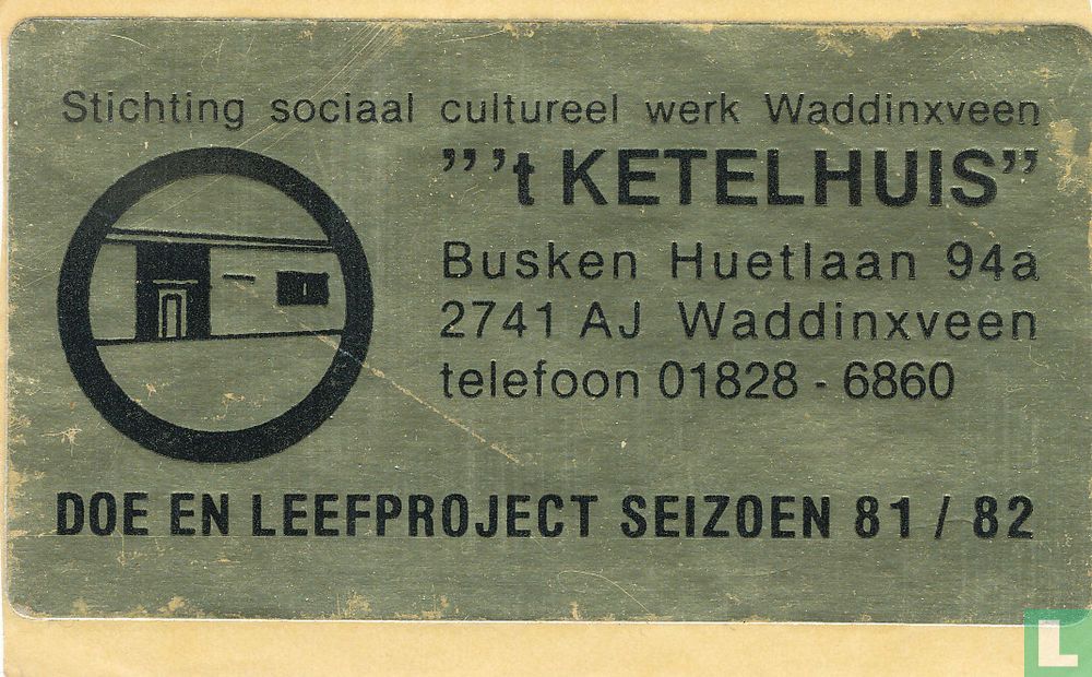 "'t ketelhuis"