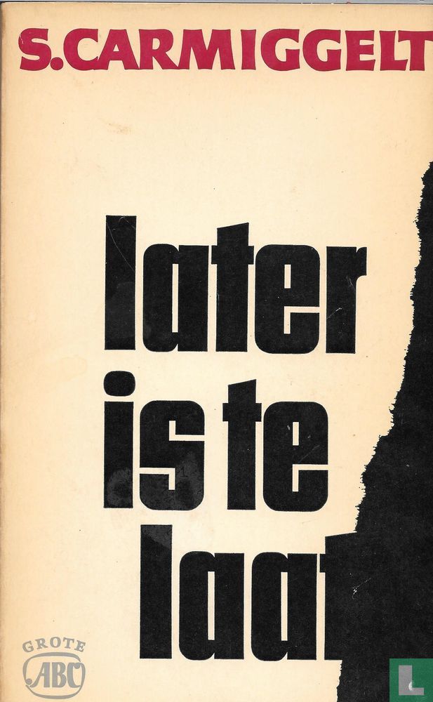 Later is te laat