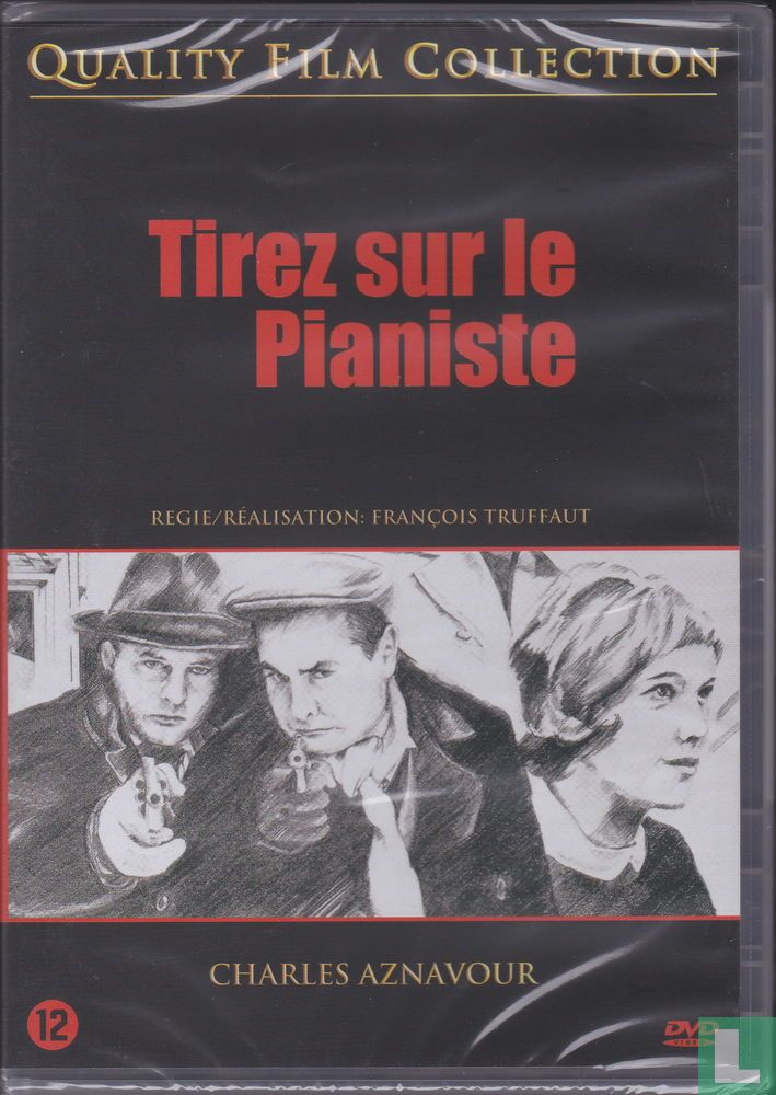 Tirez sur le pianiste