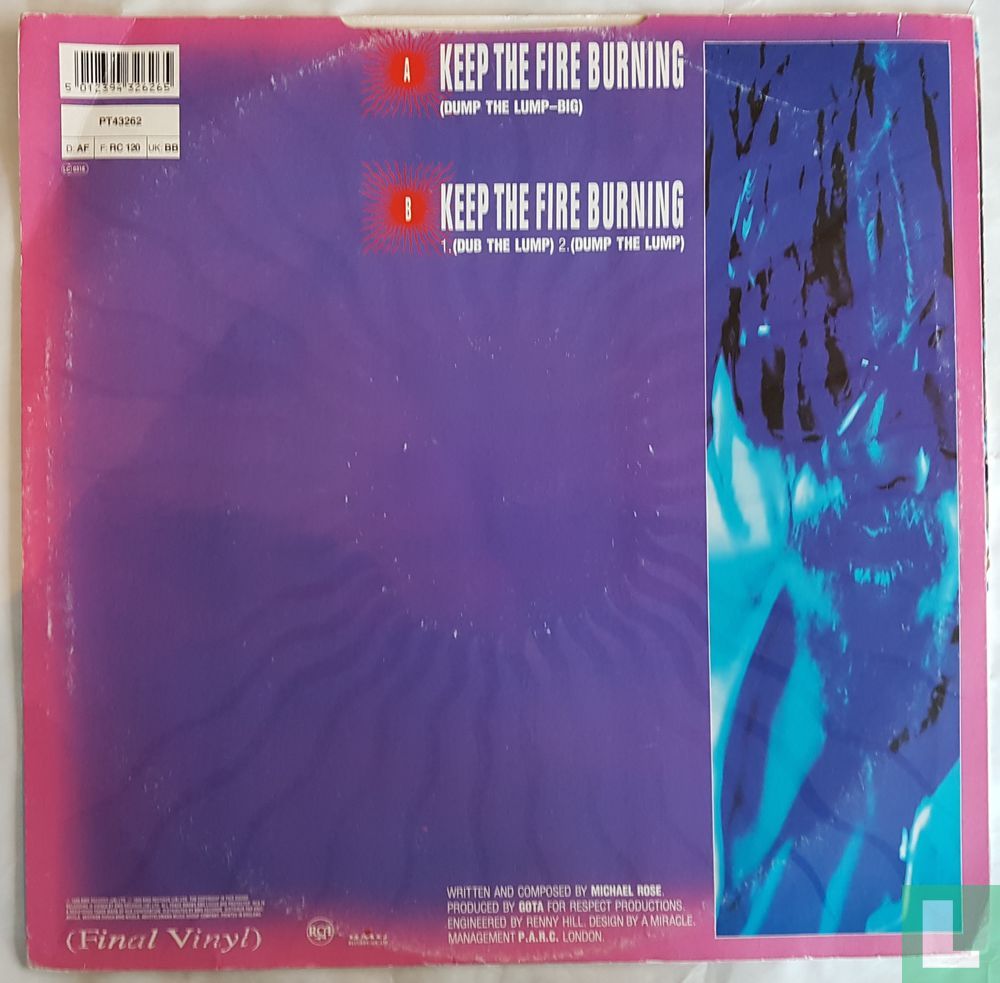 Keep The Fire Burning (Dump The Lump)