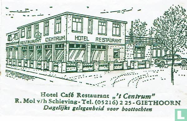 Hotel Café Restaurant " 't Centrum"   