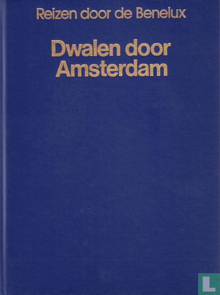 Dwalen door Amsterdam