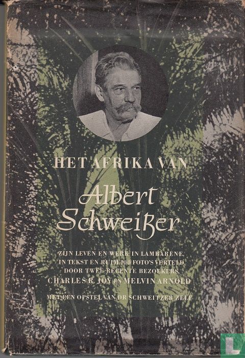 Het Afrika van Albert Schweitzer