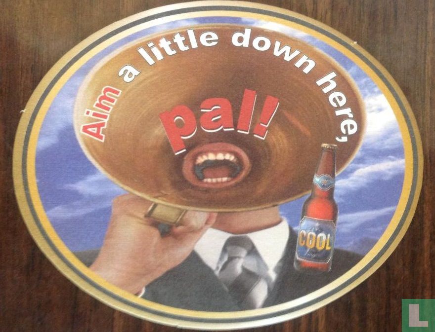 Aim a littlle down here, pal!