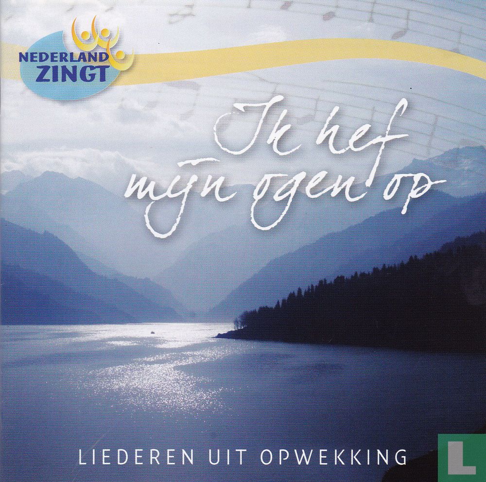 Ik hef mijn ogen op