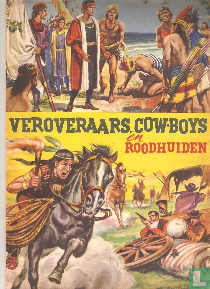 Veroveraars, Cow-boys en Roodhuiden