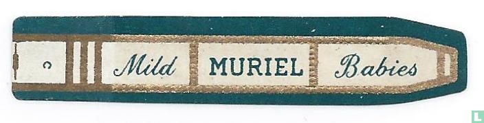 Muriel - Mild - Babies