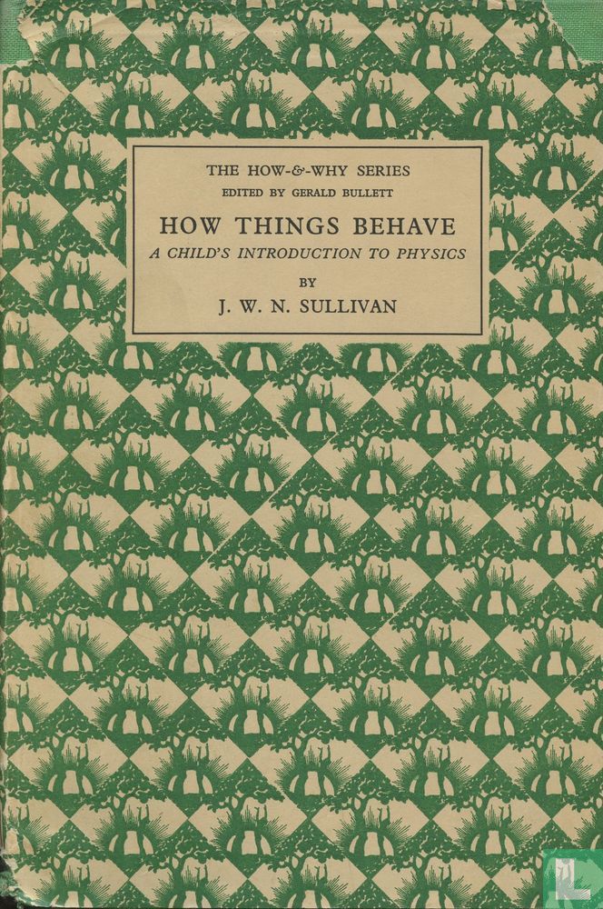 How things behave