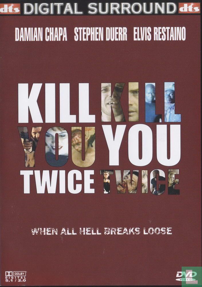 Kill You Twice