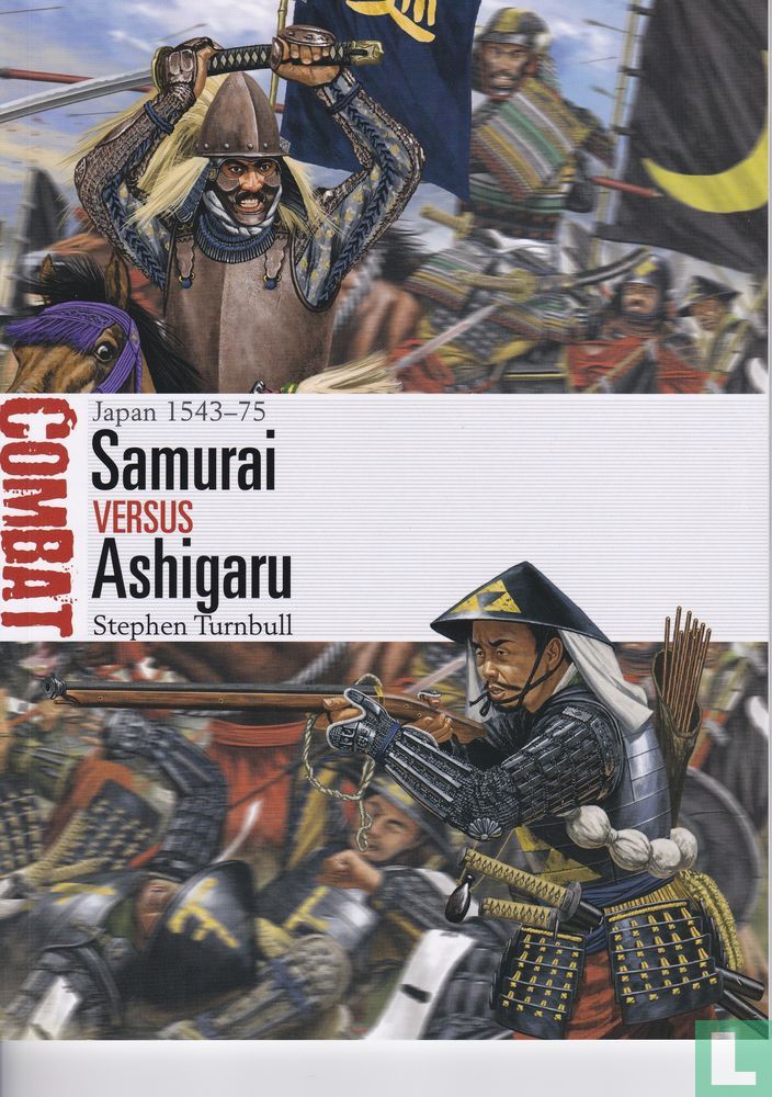 Samurai versus Ashigaru
