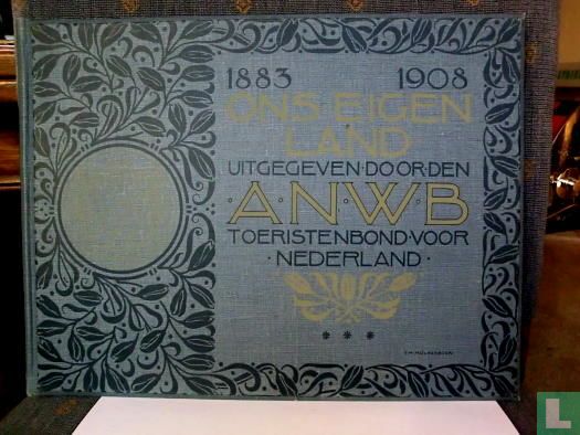 Ons eigen land 1883-1908  
