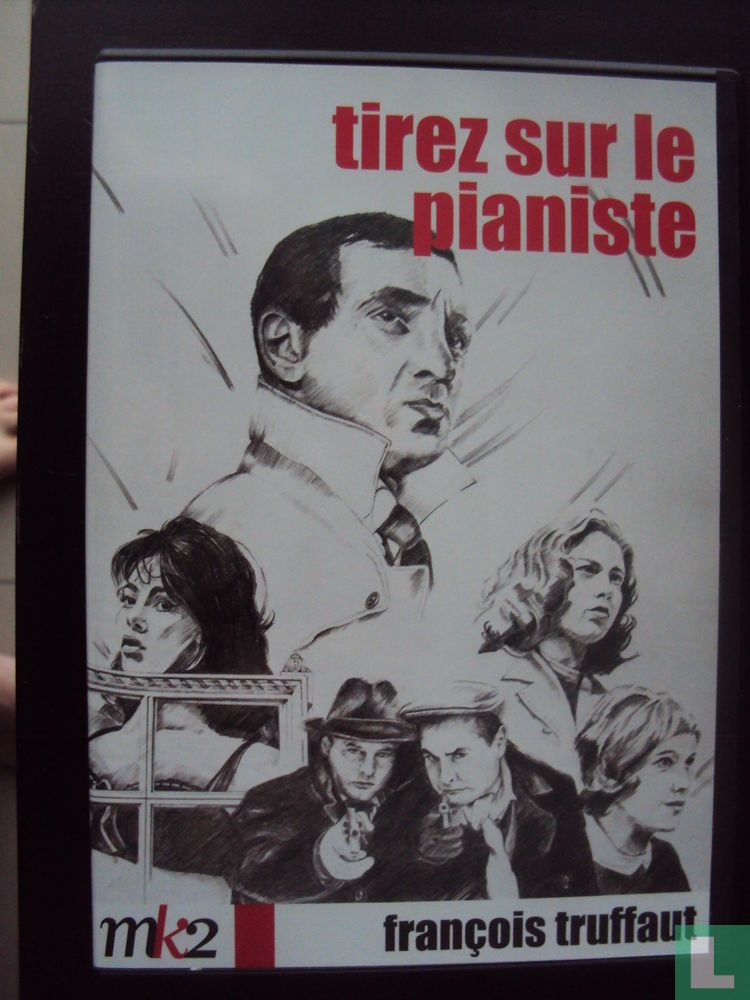 Tirez sur le pianiste