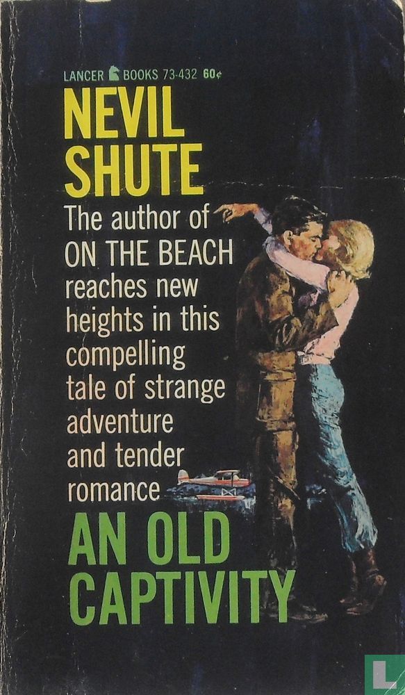 An old captivity