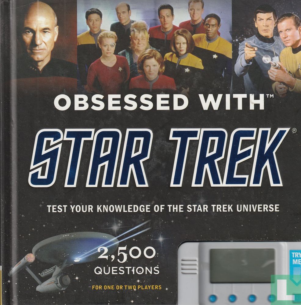 Obsessed with Star Trek