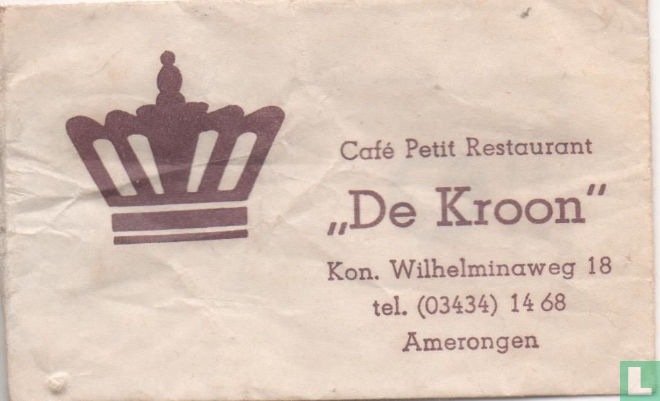 Café Petit Restaurant "De Kroon"