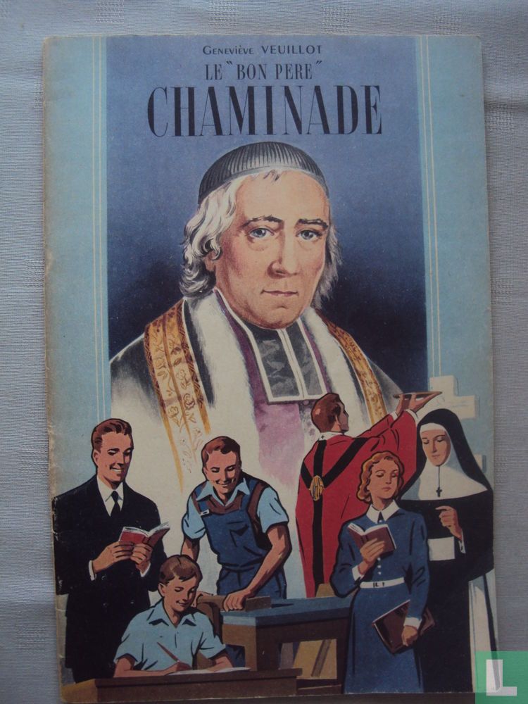 Le "bon pere" Chaminade