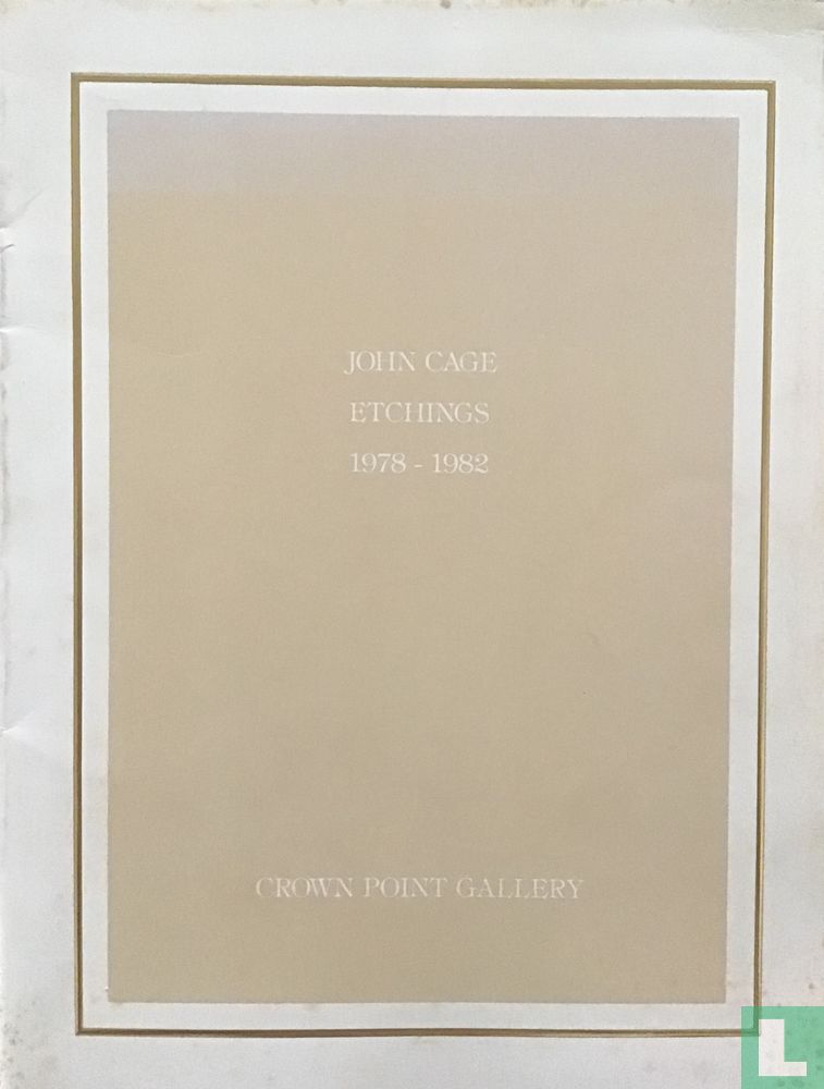 John Cage Etchings 1978-1982