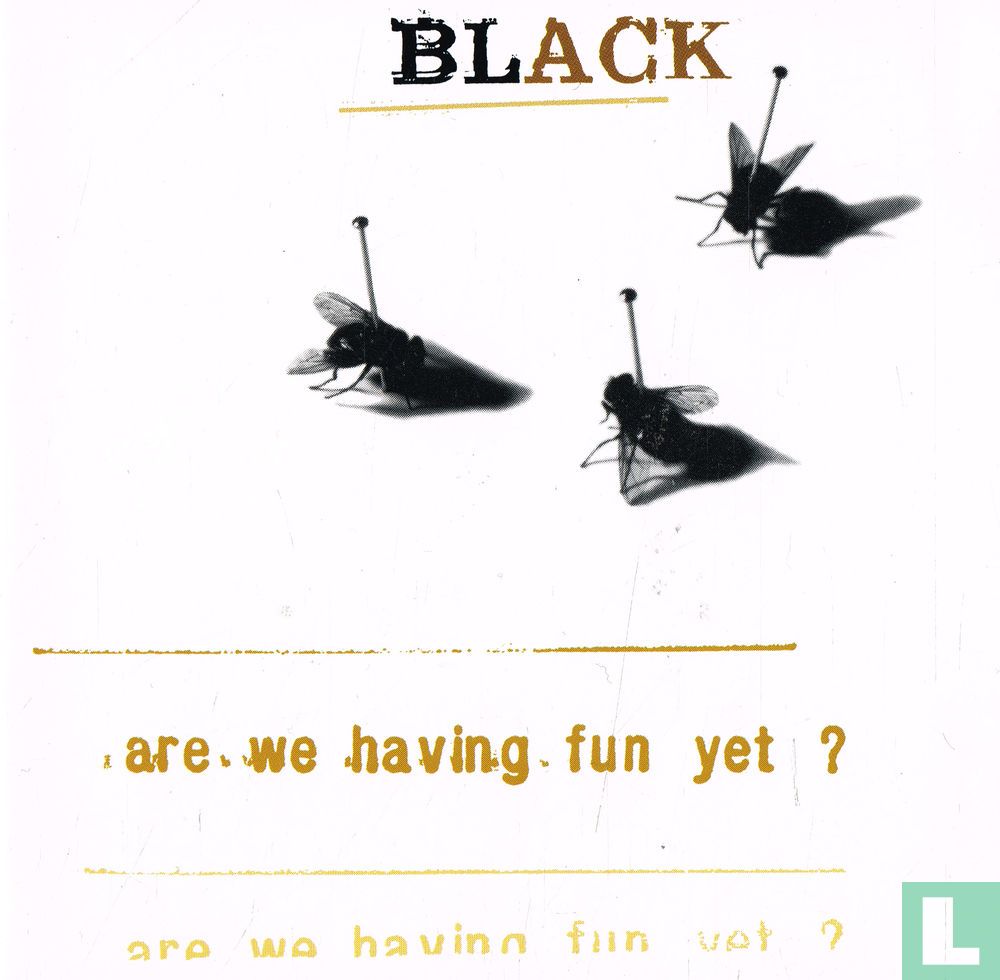 Are we having fun yet?