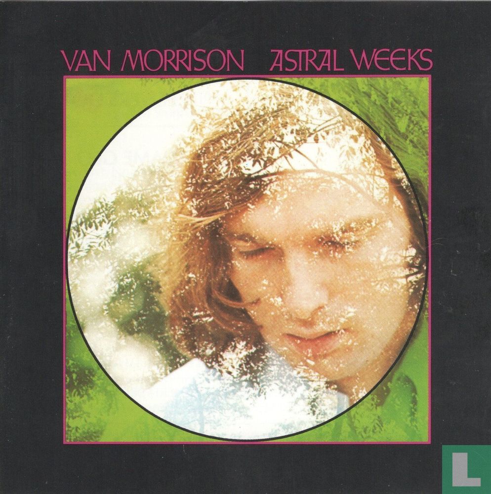 Astral Weeks 