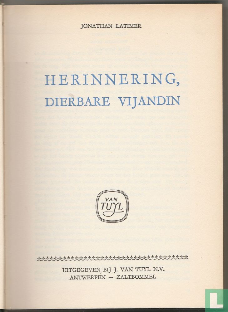 Herinnering, dierbare vijandin