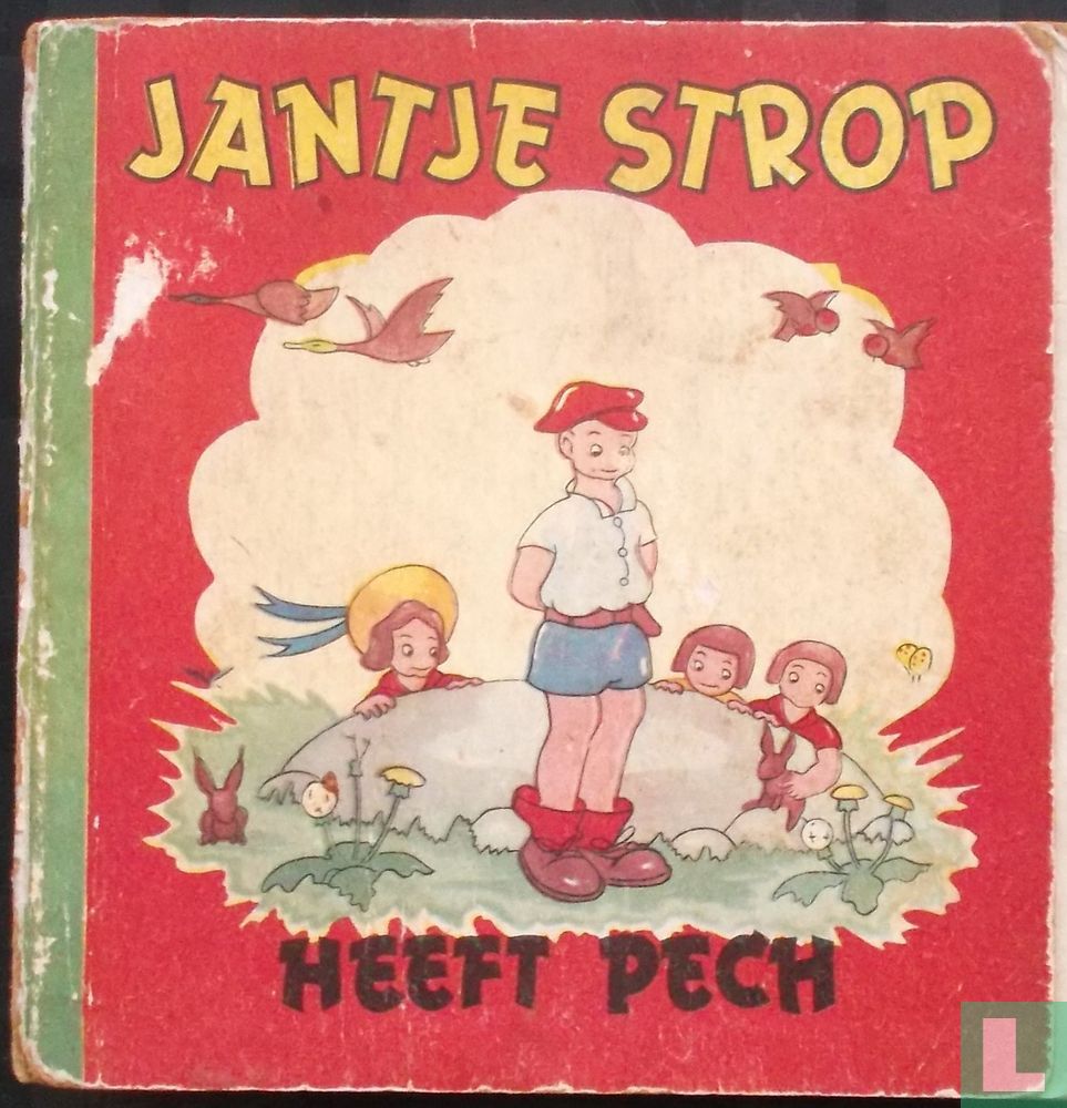 Jantje Strop heeft pech
