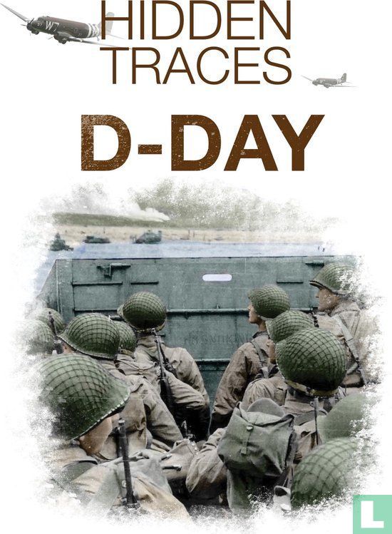 D-Day Hidden Traces
