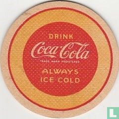 Drink Coca-Cola always ice cold