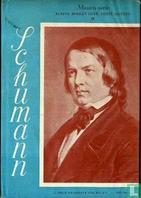 Het leven van Robert Schumann