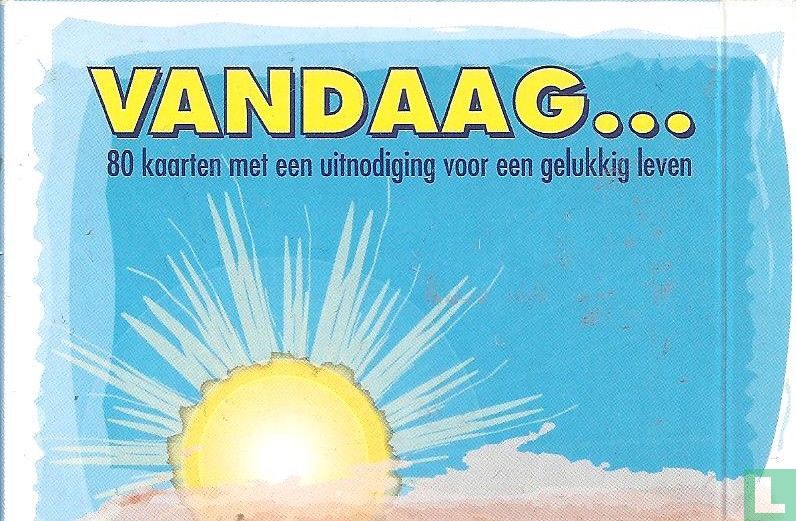 Vandaag...