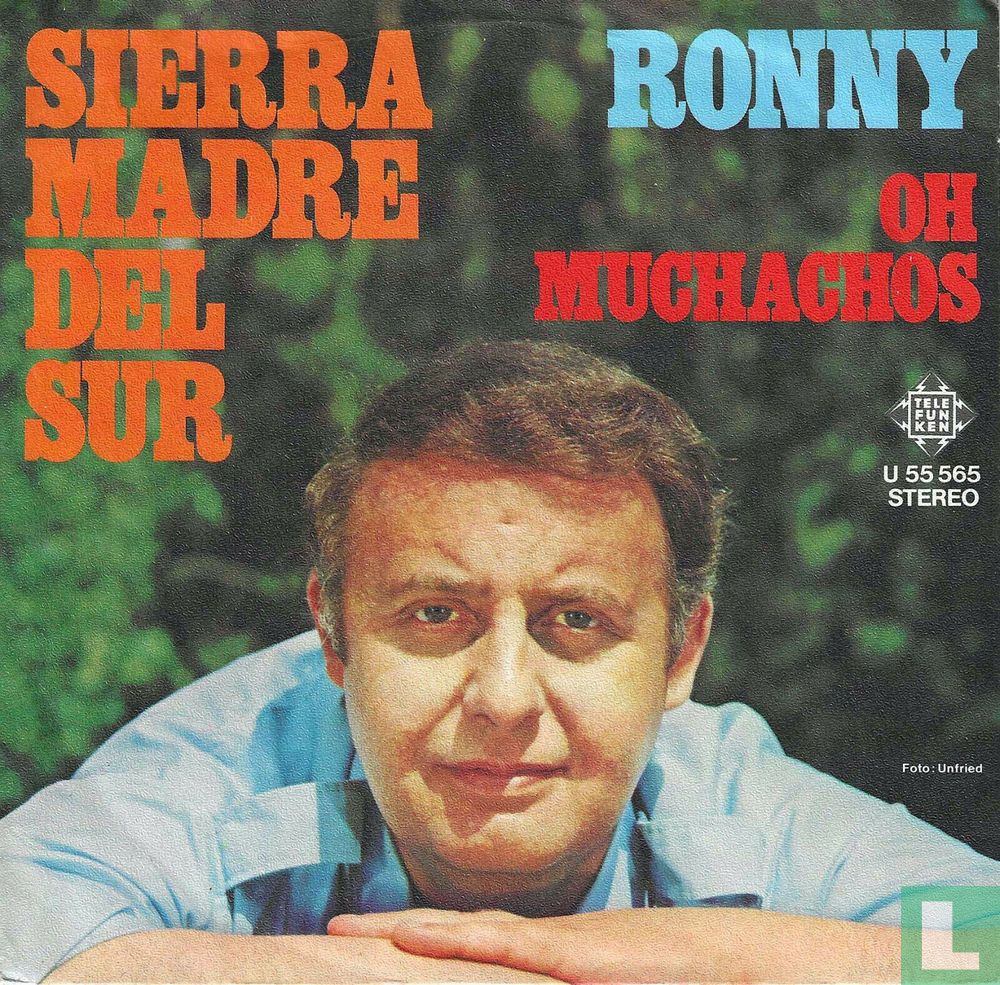 Sierra Madre Del Sur Single U 55 565 (1970) - Ronny [Roloff] - LastDodo