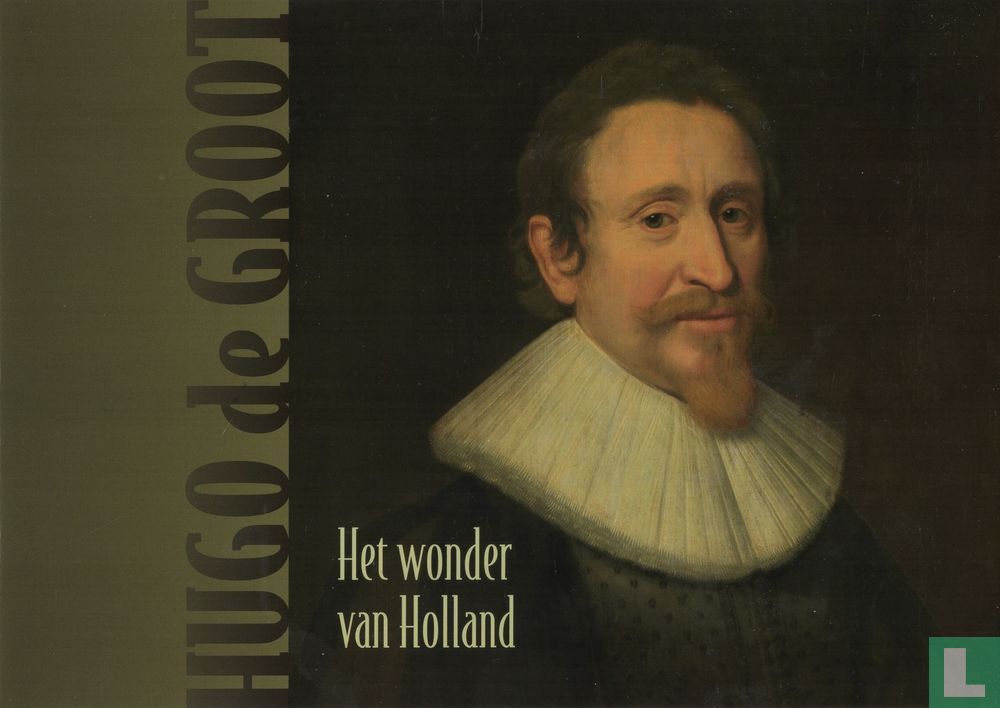 Hugo de Groot - Het wonder van Holland (2021) - Nederland - LastDodo