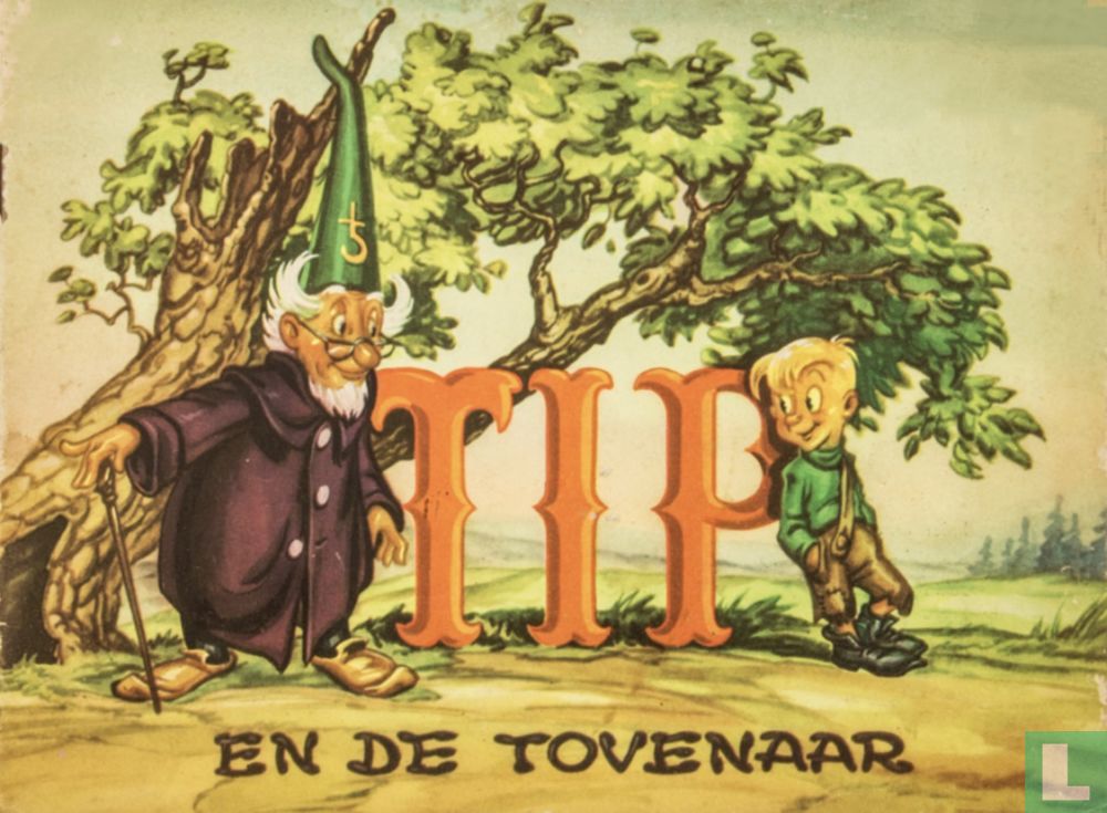 Tip en de Tovenaar [‘Zwartsenberg’] 1 h (1950) - Tip - LastDodo